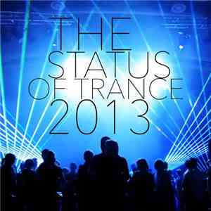 Various - The Status Of Trance 2013