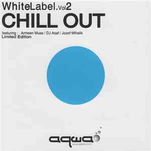 Various - White Label. Vol2 Chill Out
