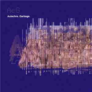 Autechre - Garbage