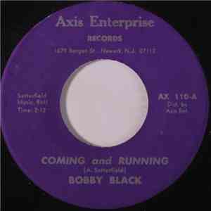 Bobby Black  - Coming And Running
