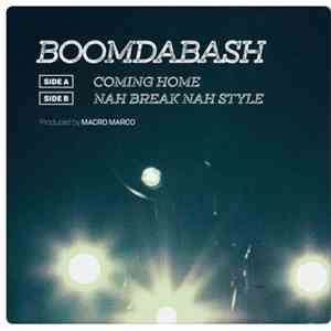 Boomdabash - Coming Home / Nah Break Nah Style