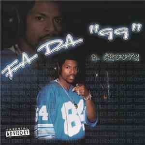 B-Smoove - Fa Da "99"