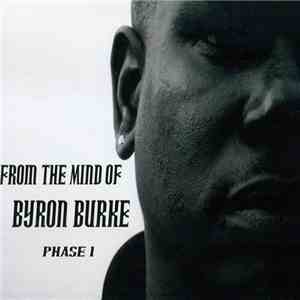 Byron Burke - From The Mind Of Byron Burke Ep (Phase I)