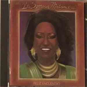 Celia Cruz Con La Sonora Matancera - Feliz Encuentro