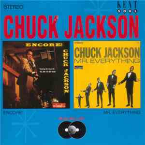 Chuck Jackson - Encore! / Mr. Everything