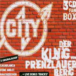 City  - Der King Vom Prenzlauer Berg - 3 Cd Fan Box