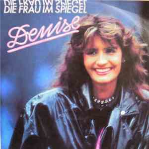 Denise - Die Frau Im Spiegel