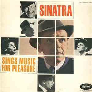 Frank Sinatra - Sinatra Sings Music For Pleasure