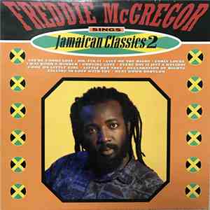 Freddie McGregor - Sings Jamaican Classics 2