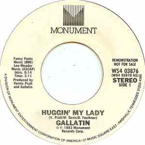 Gallatin - Huggin' My Lady