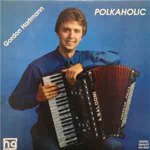 Gordon Hartmann - Polkaholic