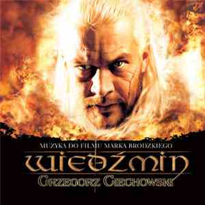 Grzegorz Ciechowski - Wiedźmin: Muzyka Do Filmu Marka Brodzkiego
