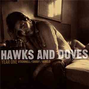 Hawks And Doves - Year One
