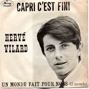Hervé Vilard - Capri C'Est Fini / Un Monde Fait Pour Nous