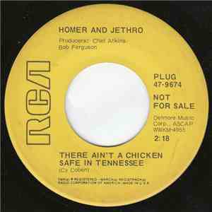 Homer And Jethro - There Ain't A Chicken Safe In Tennessee