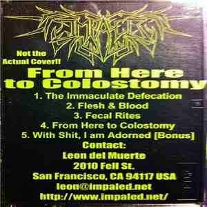 Impaled - From Here To Colostomy