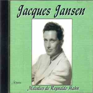 Jacques Jansen - Mélodies de Reynaldo Hahn
