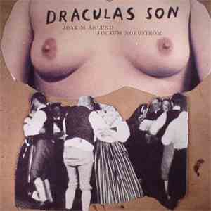Joakim Åhlund, Jockum Nordström - Draculas Son