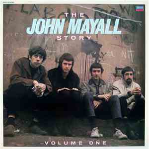 John Mayall's Bluesbreakers - The John Mayall Story Volume One