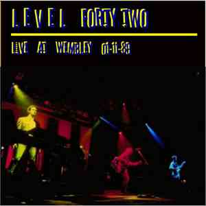Level 42 - Live At Wembley 01-11-89