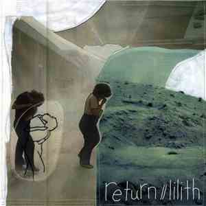 Lilith  - Return