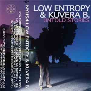 Low Entropy, Kuvera B - Untold Stories