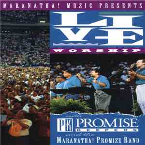 Maranatha! Promise Band - Live Worship With Promise Keepers