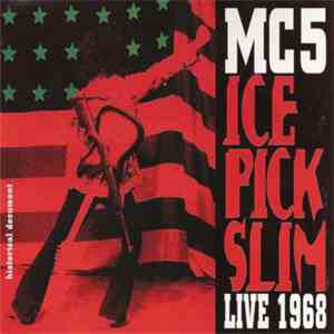 MC5 - Ice Pick Slim (Live 1968)