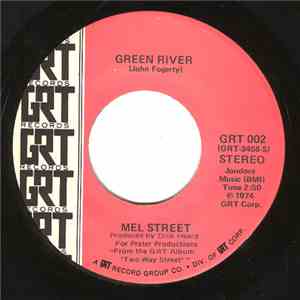 Mel Street - Green River/You Make Me Feel More Like A Man