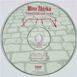 Miro Žbirka - Samozrejmý Svet