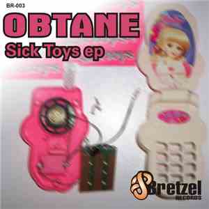 Obtane - Sick Toys EP