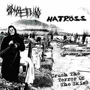 Odio Eterno, Hatröss - Crush The Terror Of The Skies