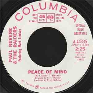 Paul Revere & The Raiders Featuring Mark Lindsay - Peace Of Mind / Peace Of Mind