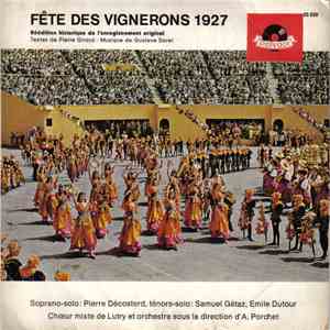 Pierre Décosterd, Samuel Gétaz, Emile Dutour, Choeur Mixte De Lutry - Fête des Vignerons 1927