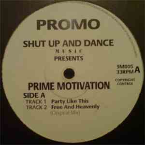 Prime Motivation - Party Like This / Free And Heavenly
