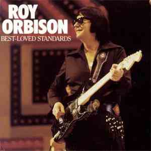 Roy Orbison - Best-Loved Standards