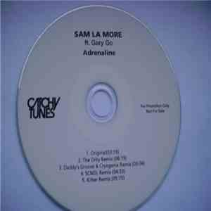 Sam La More Ft. Gary Go - Adrenaline