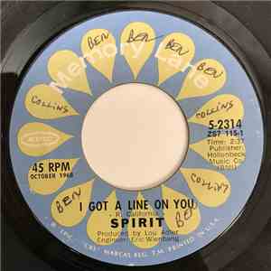 Spirit  - I Got A Line On You / 1984