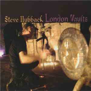 Steve Hubback - London Vaults