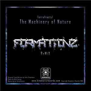 Terrafractyl - The Machinery Of Nature - Formationz Remix