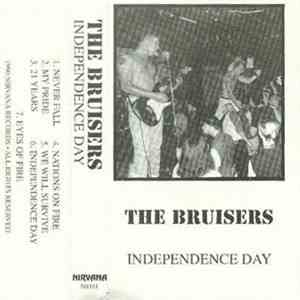 The Bruisers - Independence Day