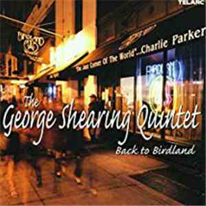 The George Shearing Quintet - Back to Birdland