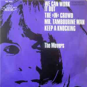 The Movers  - We Can Work It Out / The >In< Crowd / Mr. Tambourine Man / Keep A Knocking
