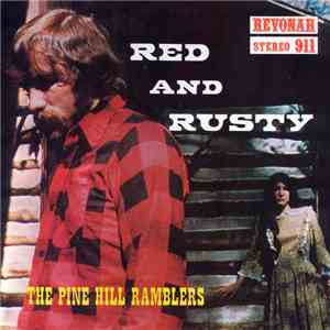 The Pine Hill Ramblers - Red And Rusty