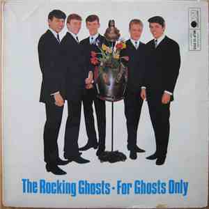 The Rocking Ghosts - For Ghosts Only