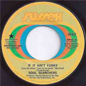 The Soul Searchers - If It Ain't Funky