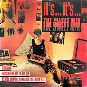 The Sweet - It's It's... The Sweet Mix