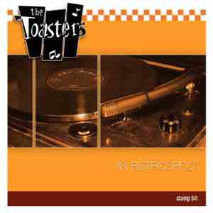 The Toasters - In Retrospect