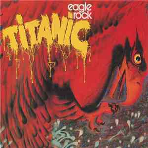 Titanic  - Eagle Rock