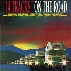 Various - "14 Tracks" On The Road